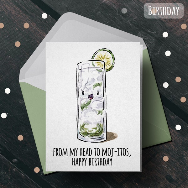 Mojito Birthday Card for Drink Lovers - Funny Birthday Card, Birthday Gift for Boyfriend, Booze Birthday Card, Cocktail Card for Her for Him