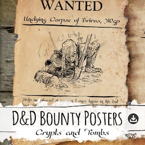 Könnte beinhalten: Ein Wanted-Plakat für eine D&D-Kampagne, das eine Schwarzweißillustration einer zombieartigen Kreatur mit der Aufschrift "Undying Corpse of Briros, 110gp" zeigt. Das Plakat hat eine abgenutzte, gealterte Papiertextur und ein Download-Symbol in der unteren rechten Ecke.