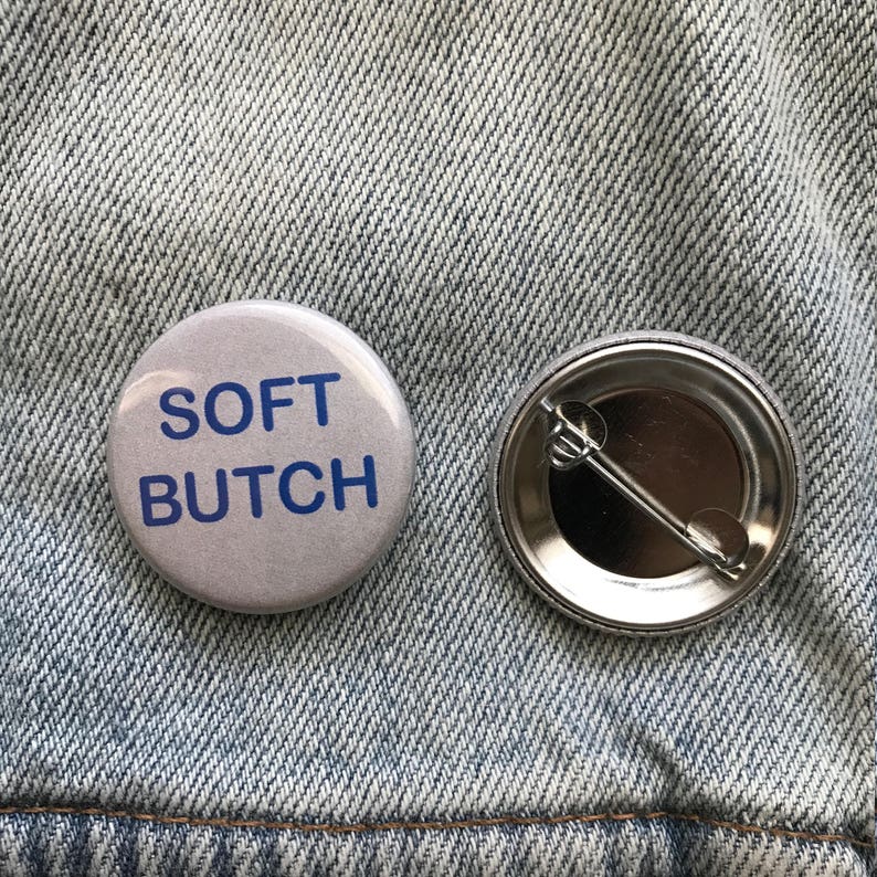 Soft Butch button