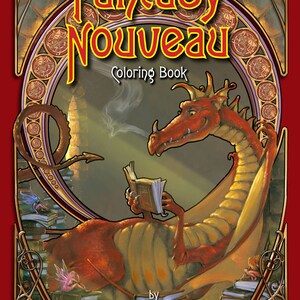 May include: A red dragon with gold accents is reading a book while sitting on a pile of books. The dragon is in a room with a large window and a fireplace. The text "Fantasy Nouveau Coloring Book" is at the top of the image. The text "by Herb Leonhard" is at the bottom of the image.