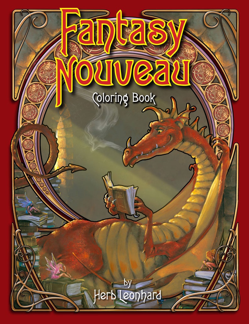 May include: A red dragon with gold accents is reading a book while sitting on a pile of books. The dragon is in a room with a large window and a fireplace. The text "Fantasy Nouveau Coloring Book" is at the top of the image. The text "by Herb Leonhard" is at the bottom of the image.