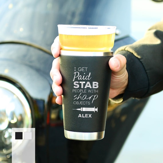 Personalized 16oz Syringe Design Pint Glass | Doctor and Nurse Health Design Beer Pint | Dentist | RN | Stainless Steel Vacuum Pint Glass
