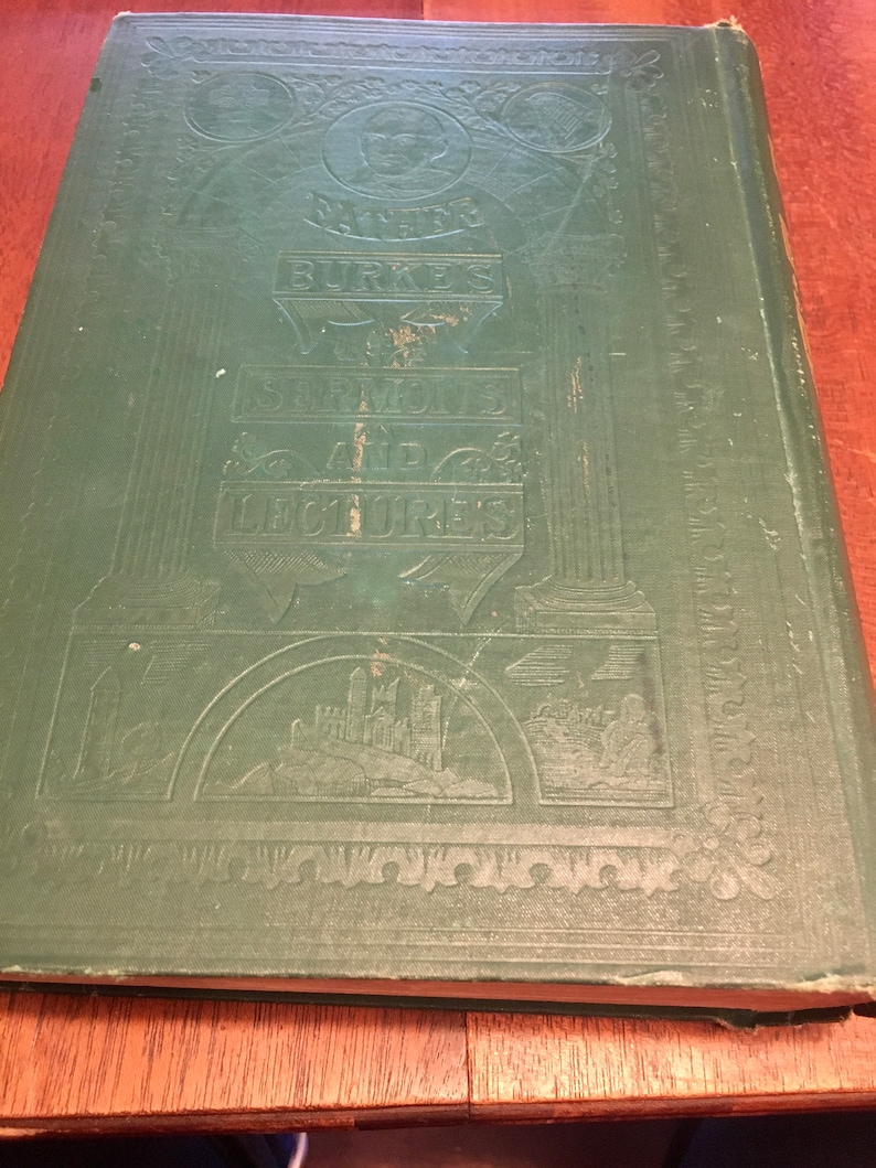 Father Burke's Sermons and Lectures, Antique Religious Book, 1872 Copyright, Great Archbishop of The West, Catholic Church, St Patrick image 2