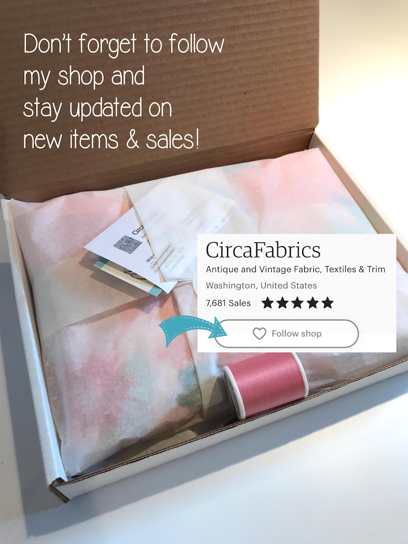 May include: A white box with a pink and blue fabric inside. The box is open and the fabric is visible. The box has a label that says "CircaFabrics" and "Antique and Vintage Fabric, Textiles & Trim". The label also has a five-star rating and the text "7,681 Sales". There is a pink spool of thread next to the label.