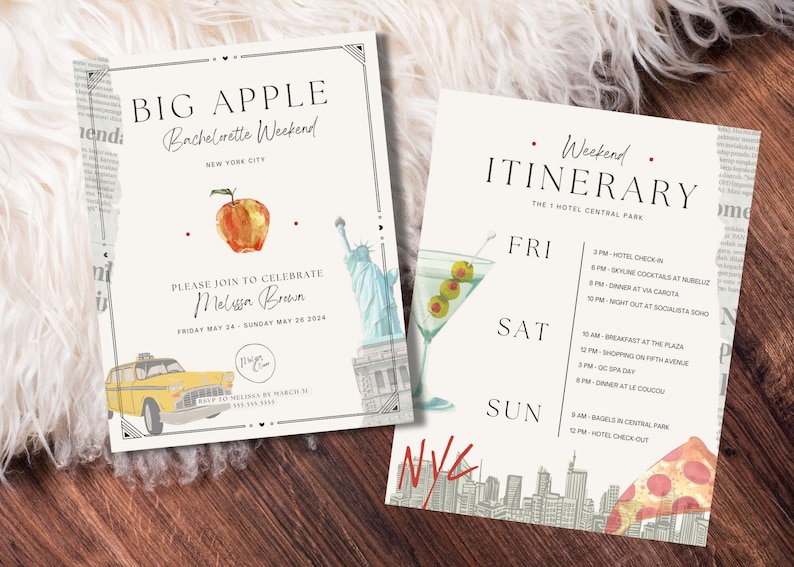 May include: A white invitation card with a red apple, the Statue of Liberty, and a yellow taxi cab. The text on the card reads "Big Apple Bachelorette Weekend New York City" and "Please join to celebrate Melissa Brown Friday May 24 - Sunday May 24, 2024". A second white card with a martini glass, a pizza slice, and a cityscape illustration. The text on the card reads "Weekend Itinerary The 1 Hotel Central Park" and lists activities for Friday, Saturday, and Sunday.