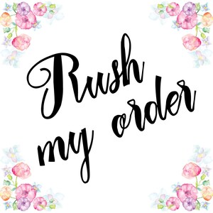 Rush my order