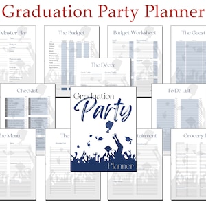 May include: A printable graduation party planner with a blue and white color scheme. The planner includes sections for the master plan, budget, guest list, decor, menu, to-do list, and grocery list.