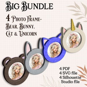 May include: A digital bundle featuring four circular photo frames shaped like a bear, bunny, cat, and unicorn. Each frame contains an illustration of a young person with blonde hair and a floral crown. Text reads: BIG BUNDLE 4 PHOTO FRAME-BEAR, BUNNY, CAT & UNICORN, 4 PDF, 4 SVG file, 4 Silhouette Studio file.