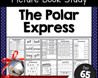The Polar Express Picture Book Study | No-Prep Literacy Activities, Worksheets, Crafts & Teacher Guide For Preschool | Kindergarten Activity