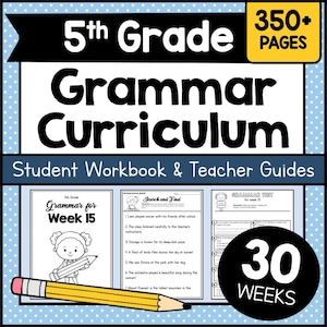 Complete 5th GRADE GRAMMAR Curriculum Printable - 30 Weeks of Worksheets, Tests and Teacher Packets - Full Year PDF Homeschool Resource