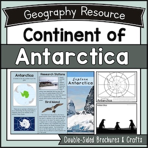 May include: A geography resource titled "Continent of Antarctica." The brochure features maps, research station images, and illustrations of penguins and a bird. The text includes "Explore Antarctica" and "Double-Sided Brochures & Crafts."