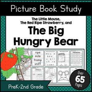 The Little Mouse, The Red Ripe Strawberry, and the Big Hungry Bear | Picture Book Study | PDF Download