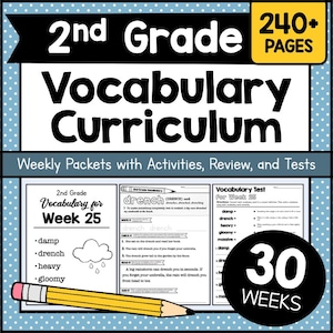 May include: A 2nd Grade Vocabulary Curriculum educational resource featuring 240+ pages and 30 weeks of content. The cover displays the title, weekly packets, activities, review, tests, and a sample page for Week 25 with a yellow pencil graphic.