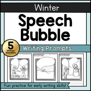 Peut inclure: Illustration en noir et blanc de feuilles de travail sur les bulles de dialogue sur le thème de l'hiver. Le texte comprend "Winter Speech Bubble Writing Prompts" et "Fun practice for early writing skills!" avec cinq illustrations.