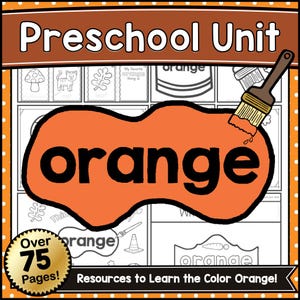 Puede incluir: Un recurso educativo colorido para preescolares con la palabra "orange" en una forma naranja grande. La imagen incluye ilustraciones, el texto "¡Más de 75 páginas!" y la frase "¡Recursos para aprender el color naranja!"