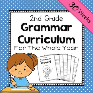 Complete 2ND GRADE GRAMMAR Curriculum Printable - 30 Weeks of Worksheets, Tests and Teacher Packets - Full Year PDF Homeschool Resource