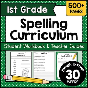 1st GRADE SPELLING Curriculum Printable - 30 Weeks of Printable Spelling Worksheets - Homeschool Spelling and Sight Word Practice Pack
