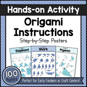May include: A set of origami instruction posters with step-by-step guides for creating origami animals. The posters include instructions for an elephant, shark, and pigeon. The image also includes the text "Hands-on Activity Origami Instructions Step-by-Step Posters".