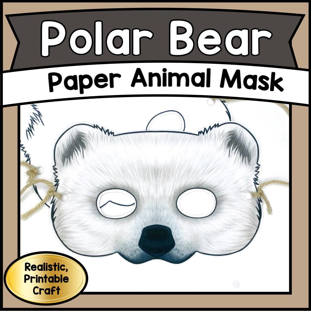 38 Un-BEAR-lievable Crafts: Engaging and Easy DIY Projects for Kids 35 Printable Polar Bear MASK DIY Paper Craft Animal Template Kids &…