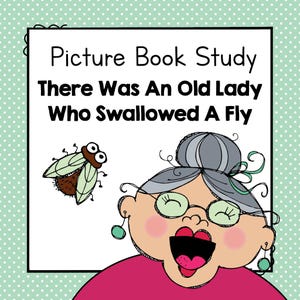 Old Lady Who Swallowed a Fly BOOK STUDY PRINTABLE Pdf - Preschool-K Worksheets, Crafts, Sequencing, Read-Aloud Companion