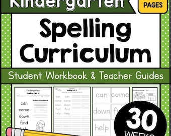 KINDERGARTEN SPELLING CURRICULUM Printable - 30 Weeks Spelling Worksheets Pdf - Homeschool Spelling Practice for Early Learners