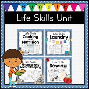 May include: A colorful educational bundle titled "Life Skills Unit" with four sections: Cooking and Nutrition, Laundry, Finances and Record Keeping, and Sewing. A cartoon character holds a loaf of bread. The image has a blue polka dot border.