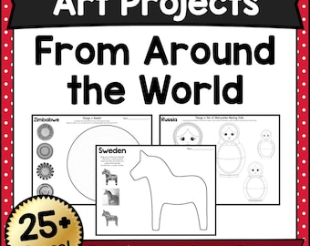 May include: A collection of art project worksheets titled Art Projects From Around the World, featuring outlines for Zimbabwe baskets, Russian nesting dolls, and a Swedish Dala horse. A gold circular badge in the corner states 25+ Pages!