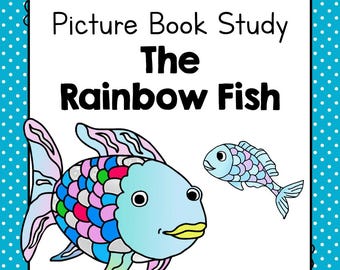 THE RAINBOW FISH Book Study Pdf – No Prep Picture Book Companion For Preschool, Kindergarten And 1st Grade – Printable Reading Pack
