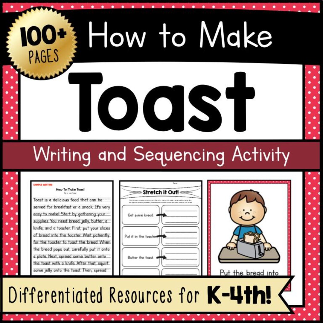 Making Toast Worksheet How to Make Toast, Procedural Paragraph Writing Worksheets & Sequencing ...
