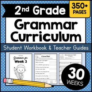 Complete 2ND GRADE GRAMMAR Curriculum Printable - 30 Weeks of Worksheets, Tests and Teacher Packets - Full Year PDF Homeschool Resource