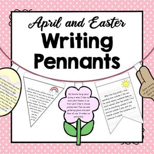 Easter Writing Pennants | April Bulletin Board | Spring Writing Activity | Printable Classroom Decor | Holiday Journal Prompts PDF