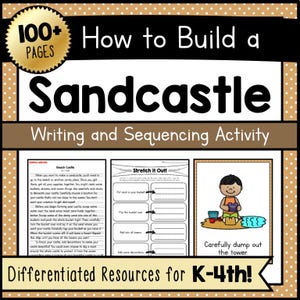 Op de afbeelding: Een kleurrijk educatief hulpmiddel getiteld "How to Build a Sandcastle", ontworpen voor leerlingen van groep K-4. De omslag toont de titel in grote zwarte letters, met een goudkleurige badge met "100+ PAGES". Bevat schrijf- en volgorde-activiteiten.