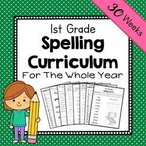 1st GRADE SPELLING Curriculum Printable - 30 Weeks of Printable Spelling Worksheets - Homeschool Spelling and Sight Word Practice Pack
