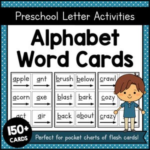 May include: Alphabet Word Cards for preschool letter activities. The cards feature words like apple, ant, brush, and acorn. The image includes a cartoon illustration of a child and text that says "150+ Cards" and "Perfect for pocket charts of flash cards!"