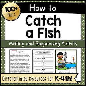 Może przedstawiać: Materiał edukacyjny zatytułowany „How to Catch a Fish” z wyświetlonym napisem „100+ PAGES”. Obraz zawiera ćwiczenia pisania i sekwencjonowania oraz poziom K-4. Okładka przedstawia dziecko łowiące ryby.