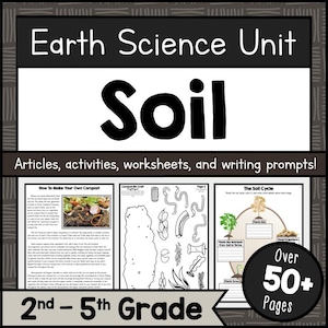 Soil Unit Study Printable • Earth Science Worksheets, Posters + Activities PDF •  STEM Learning • Homeschool & Classroom 2nd-5th Resources