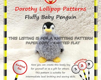 Knitting pattern for Fluffy Baby Penguin (knitted flat). Paper copy.