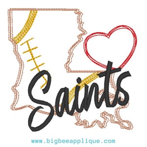 May include: An embroidered design featuring the outline of the state of Louisiana with a football and a heart. The word "Saints" is written in a cursive font below the state outline.