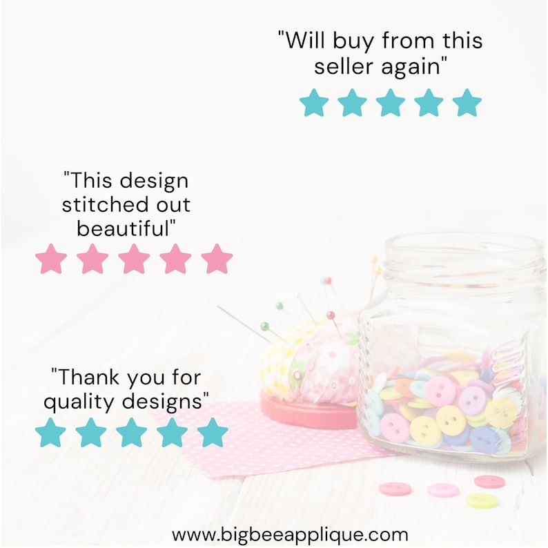 May include: Five star reviews for a sewing design shop. The reviews say "This design stitched out beautiful", "Thank you for quality designs", and "Will buy from this seller again". The image also shows a jar of buttons, a pincushion, and a piece of fabric with polka dots.