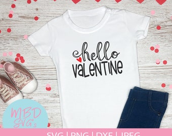 Hello Valentine SVG, Valentines Day SVG Cut File for Cricut and Silhouette