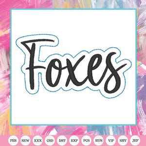 May include: A white square featuring the word "Foxes" in black script, edged with blue. The background is an abstract design with pink, blue, and yellow brushstrokes. The bottom of the image displays several abbreviations.