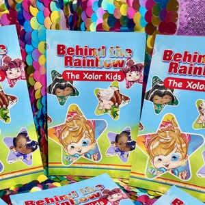 Behind the Rainbow: The Xolor Kids Book