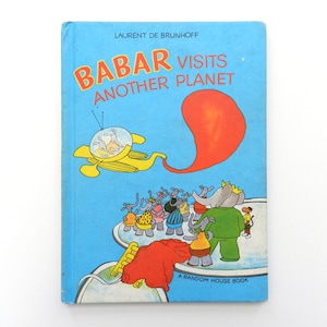Babar besucht einen anderen Planeten von Laurent de Brunhoff - vintage Kinderbuch 1972