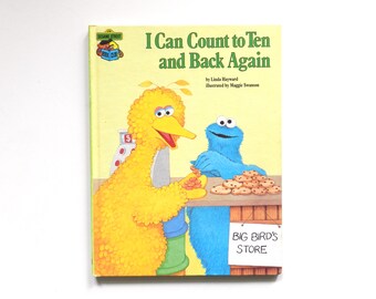 Sesame Street book - I can count to ten and back again - Big Bird and Cookie Monster - 1985