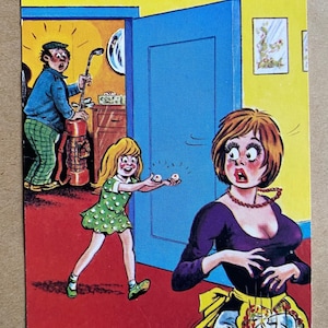 May include: A vintage postcard with a humorous cartoon scene. Text at the top reads "LOOK MUMMY-DADDY'S BALLS HAVE GOT LITTLE RED SPOTS ON THEM!". A girl holds golf balls with red spots, shocking her mother. The father is in the background.