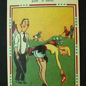 Golf Postkarte 1930er Jahre vintage - alte Comic, lustige, rüde Knickers Postkarte - GolfLehrerin ( biegend) " You'll have putt it here ! "