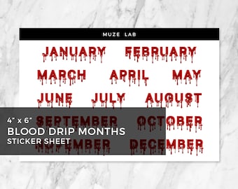Blood Drip Months