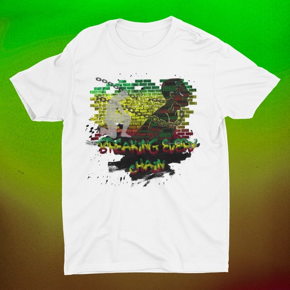 Breaking Every Chain-Custom DTF Transfers – High Quality Direct to Film Heat Transfers for Shirts, Hoodies, & Apparel
