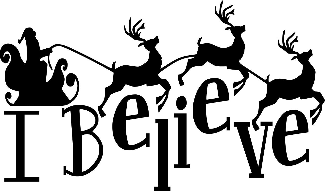 Download I Believe Santa's Sleigh & Reindeer Christmas Quote Saying ...