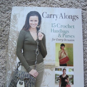Tragen Sie Alongs - 15 Crochet Handtaschen und Geldbörsen für jeden Anlass